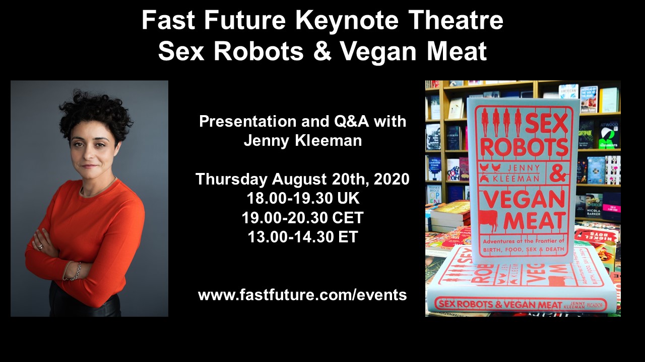 Fast Future Keynote Theatre Sex Robots And Vegan Meat A